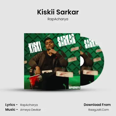 Kiskii Sarkar - RapAcharya