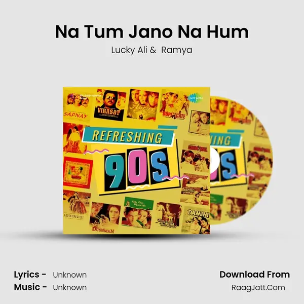 Na Tum Jano Na Hum Cover