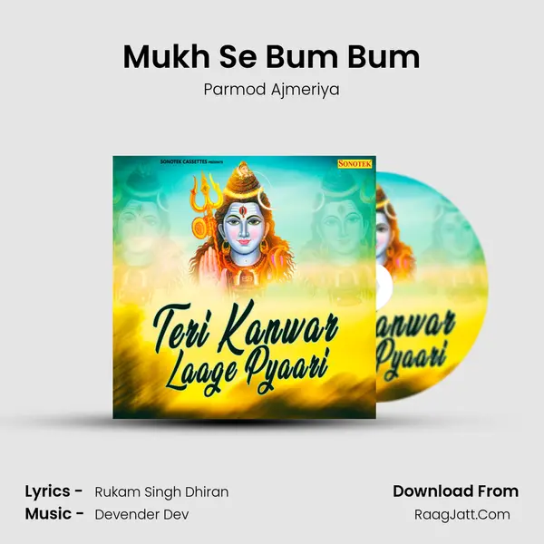 Mukh Se Bum Bum MP3 Song by Parmod Ajmeriya Cover