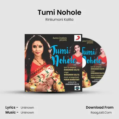 Tumi Nohole - Single - Rinkumoni Kalita