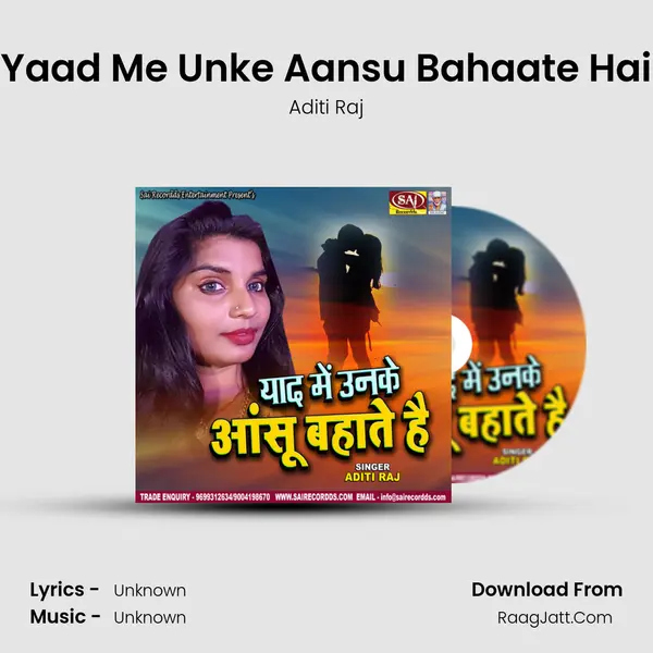Yaad Me Unke Aansu Bahaate Hai MP3 Song by Aditi Raj Cover