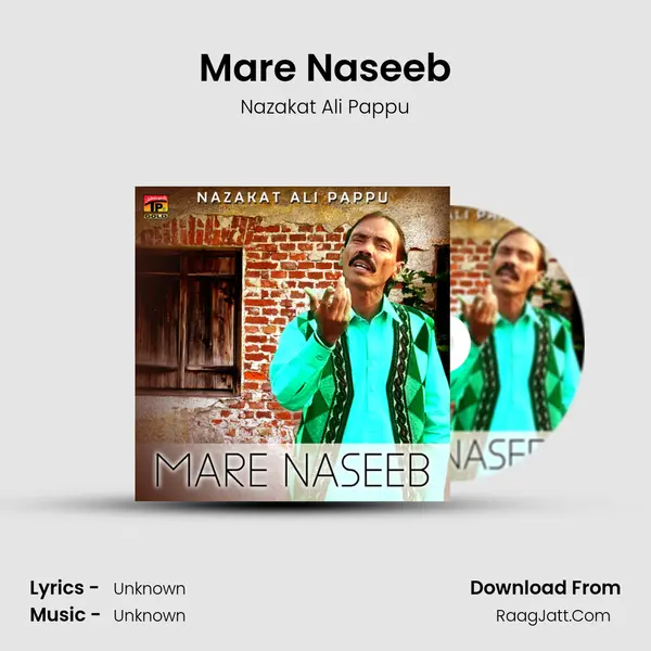 Mare Naseeb MP3 Song by Nazakat Ali Pappu Cover