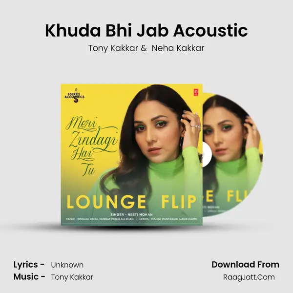 Khuda Bhi Jab Acoustic MP3 Song by Tony Kakkar Cover