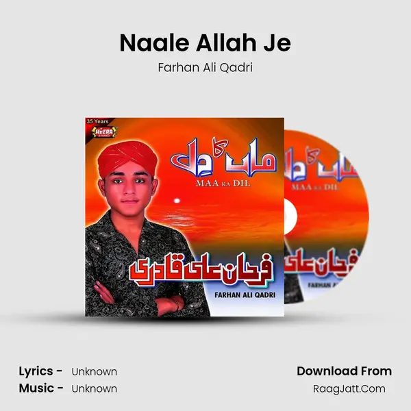 Naale Allah Je MP3 Song by Farhan Ali Qadri Cover