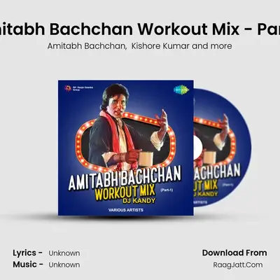 Amitabh Bachchan Workout Mix - Part-1 Cover