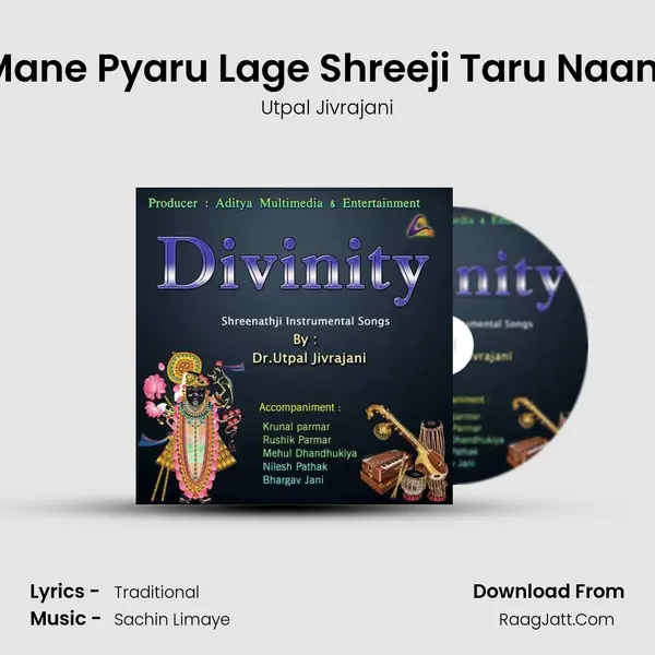 Mane Pyaru Lage Shreeji Taru Naam MP3 Song by Utpal Jivrajani Cover