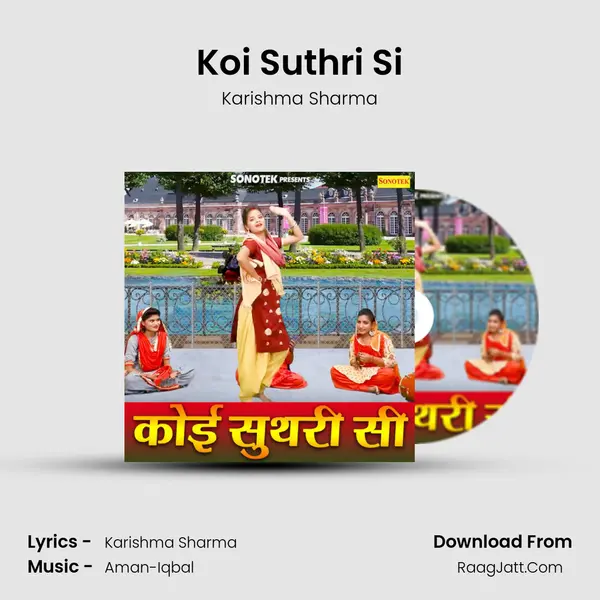 Koi Suthri Si - Karishma Sharma