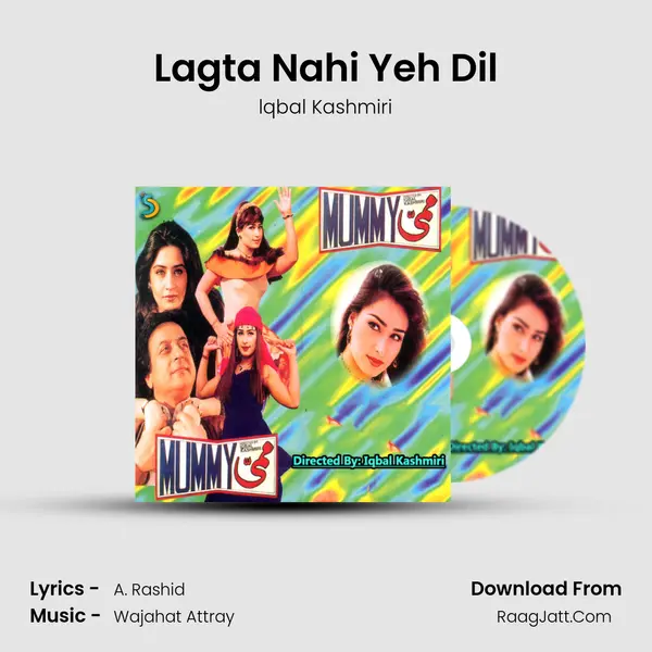 Lagta Nahi Yeh Dil MP3 Song by lqbal Kashmiri Cover