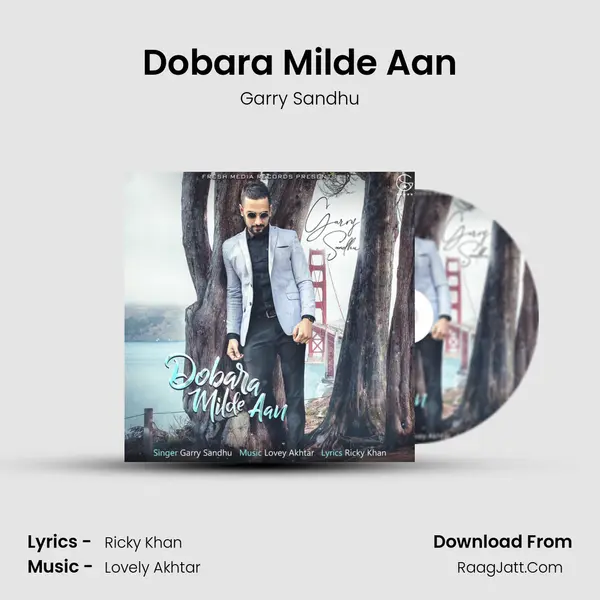 Dobara Milde Aan - Garry Sandhu