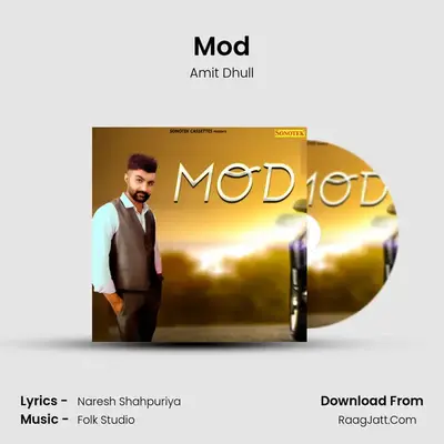 Mod - Amit Dhull