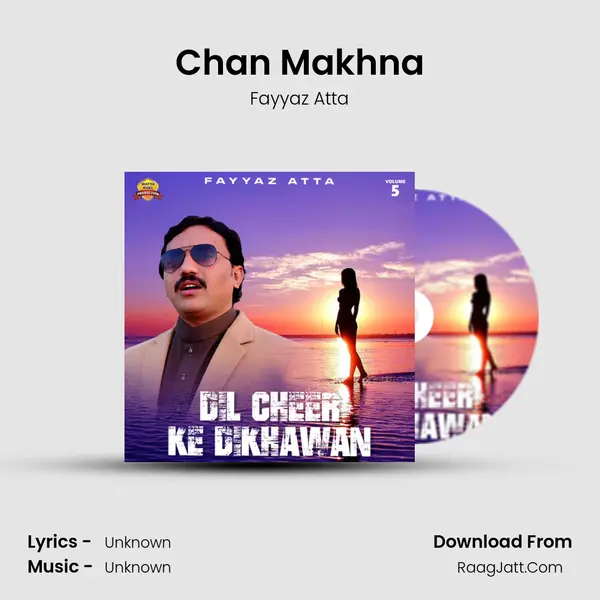 Chan Makhna mp3 song