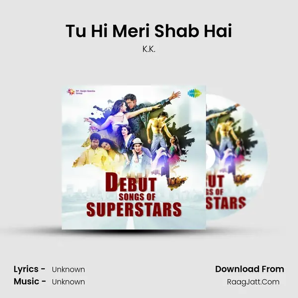 Tu Hi Meri Shab Hai Cover