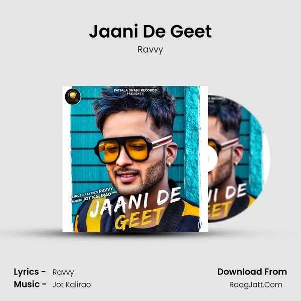 Jaani De Geet MP3 Song by Ravvy Cover
