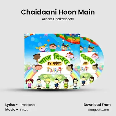 Chaidaani Hoon Main mp3 song