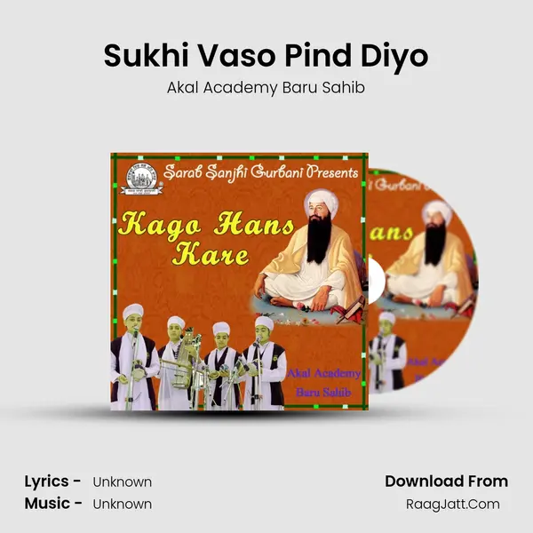 Sukhi Vaso Pind Diyo MP3 Song by Akal Academy Baru Sahib Cover