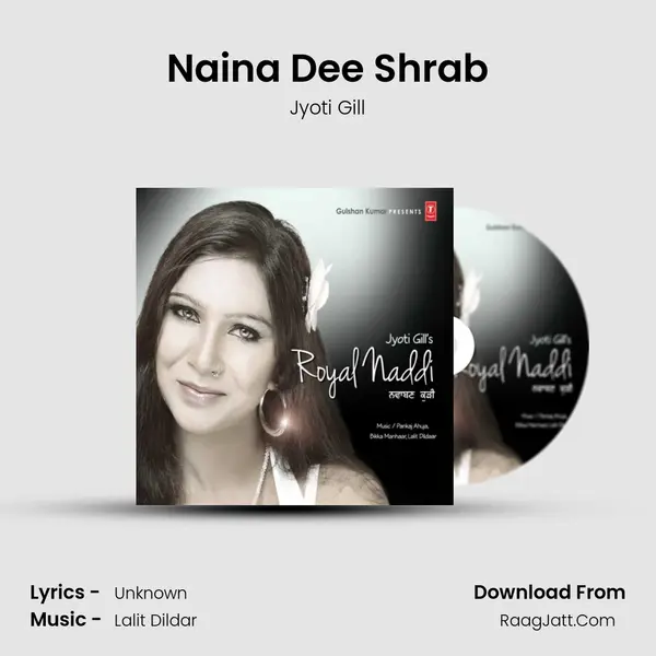 Naina Dee Shrab MP3 Song by Jyoti Gill Cover