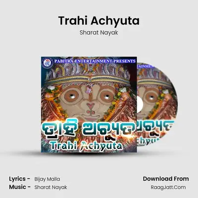 Trahi Achyuta - Sharat Nayak