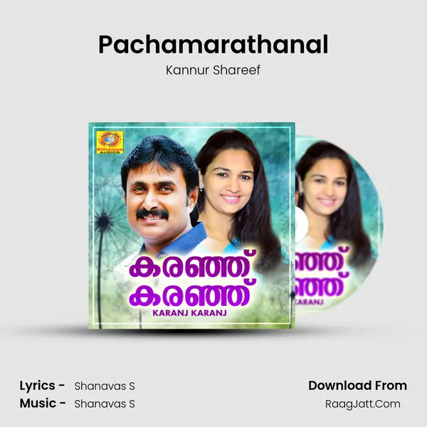 Pachamarathanal MP3 Song by Kannur Shareef Cover