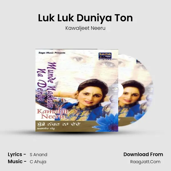 Luk Luk Duniya Ton MP3 Song by Kawaljeet Neeru Cover