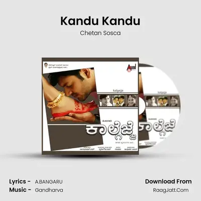 Kandu Kandu MP3 Song by Chetan Sosca Cover