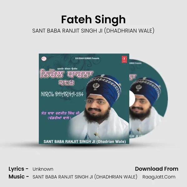 Fateh Singh MP3 Song by SANT BABA RANJIT SINGH JI (DHADHRIAN WALE) Cover