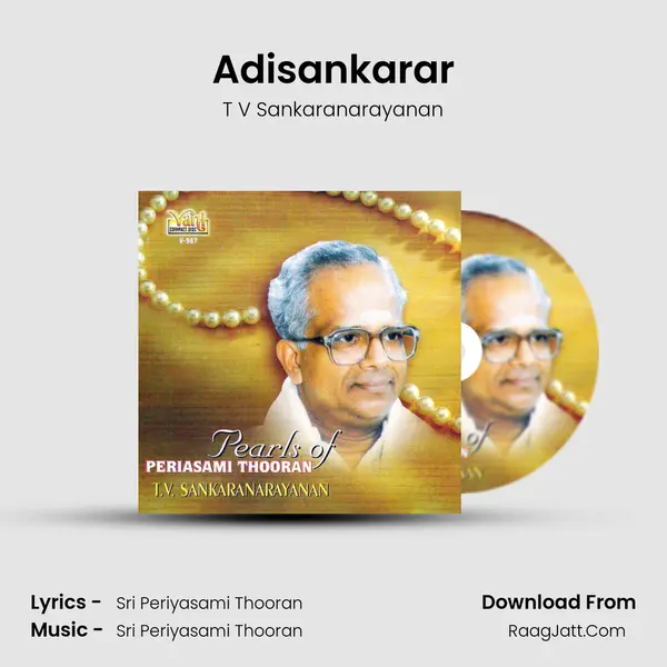 Adisankarar MP3 Song by T V Sankaranarayanan Cover