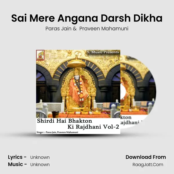 Sai Mere Angana Darsh Dikha MP3 Song by Paras Jain Cover