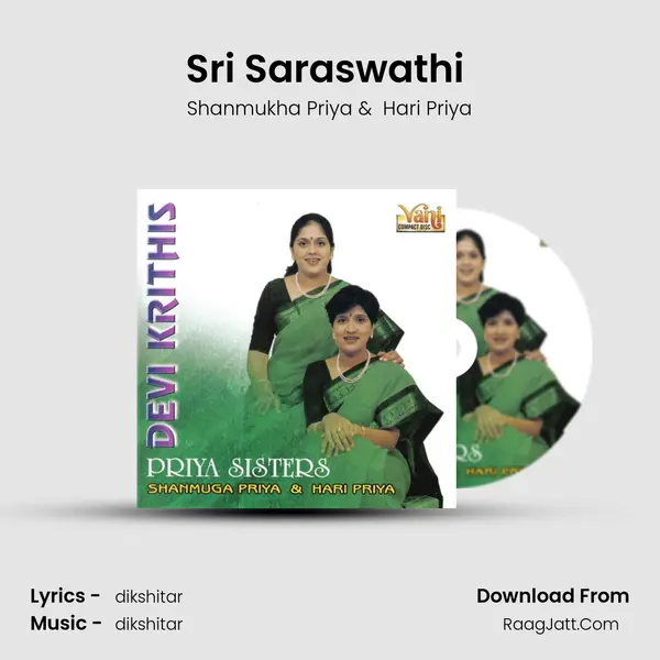 Sri Saraswathi (Priya Sisters) MP3 Song by Shanmukha Priya Cover