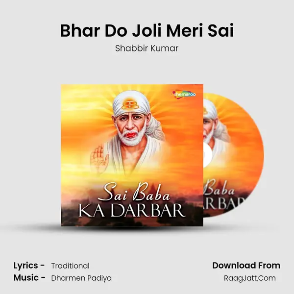Bhar Do Joli Meri Sai MP3 Song by Shabbir Kumar Cover