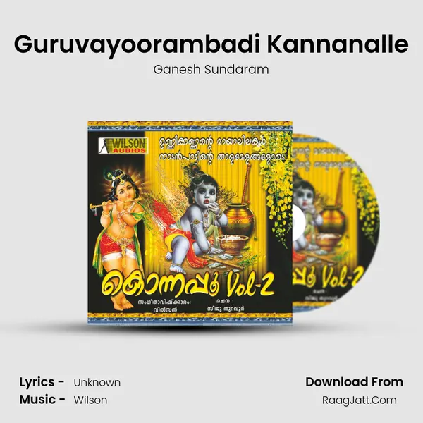 Guruvayoorambadi Kannanalle MP3 Song by Ganesh Sundaram Cover