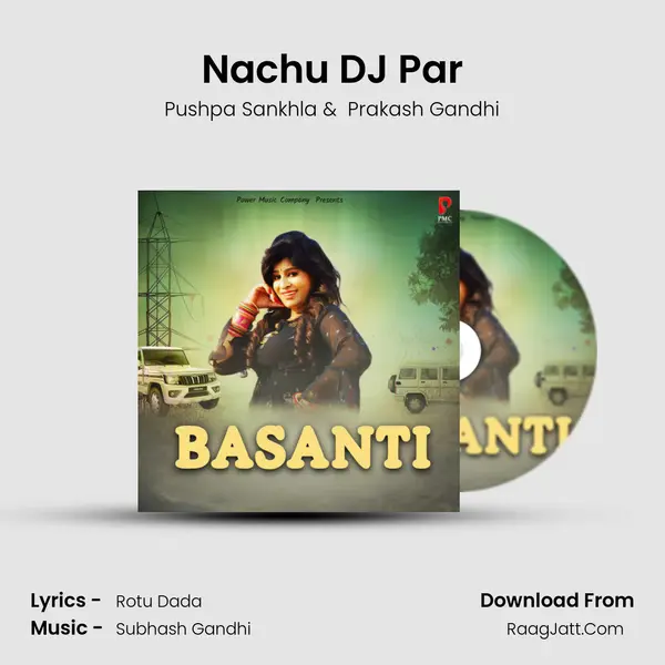 Nachu DJ Par MP3 Song by Pushpa Sankhla Cover