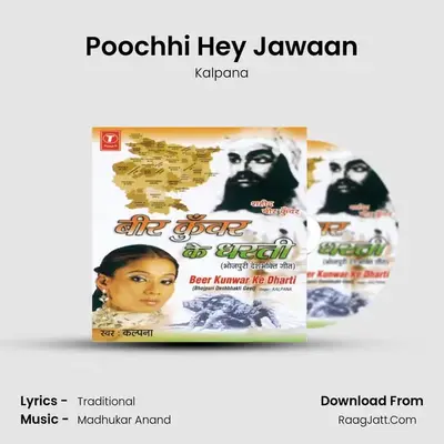 Poochhi Hey Jawaan MP3 Song by Kalpana Cover