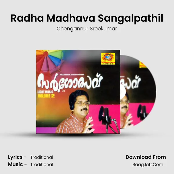 Radha Madhava Sangalpathil MP3 Song by Chengannur Sreekumar Cover