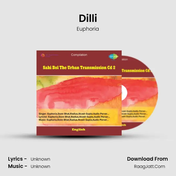 Dilli MP3 Song by Euphoria Cover