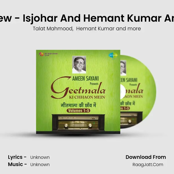 Commentry And Interview - Isjohar And Hemant Kumar And Tasveer Banata Hoon MP3 Song by Talat Mahmood Cover