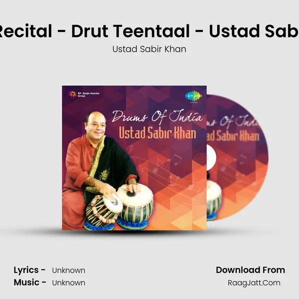 Tabla Recital - Drut Teentaal - Ustad Sabir Khan MP3 Song by Ustad Sabir Khan Cover