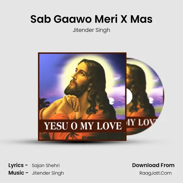 Sab Gaawo Meri X Mas MP3 Song by Jitender Singh Cover