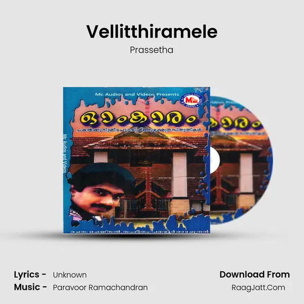 Vellitthiramele MP3 Song by Prassetha Cover