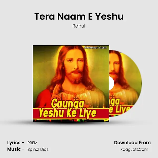 Tera Naam E Yeshu MP3 Song by Rahul Cover