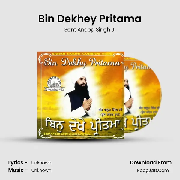Bin Dekhey Pritama MP3 Song by Sant Anoop Singh Ji Cover