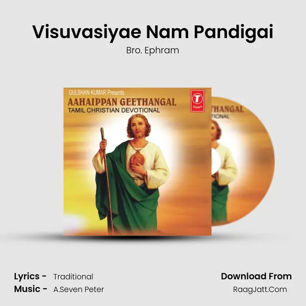 Visuvasiyae Nam Pandigai MP3 Song by Bro. Ephram Cover