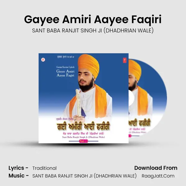 Gayee Amiri Aayee Faqiri MP3 Song by SANT BABA RANJIT SINGH JI (DHADHRIAN WALE) Cover