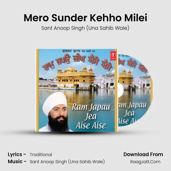 Mero Sunder Kehho Milei MP3 Song by Sant Anoop Singh (Una Sahib Wale) Cover