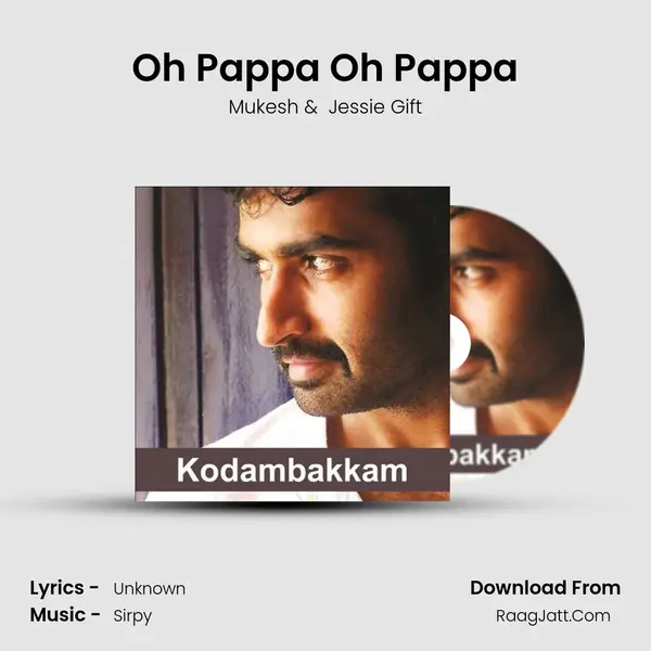 Oh Pappa Oh Pappa MP3 Song by Mukesh Cover