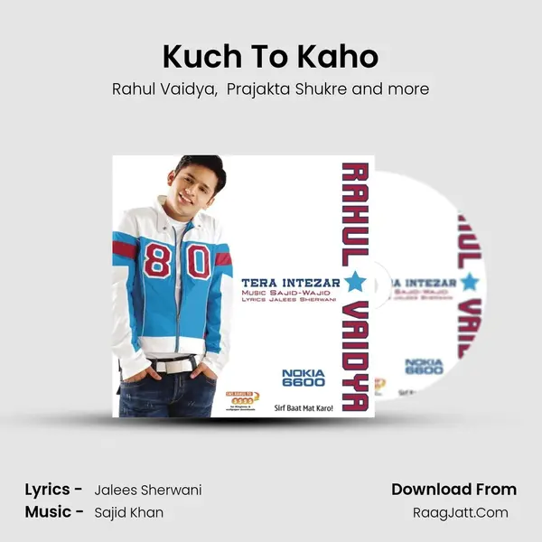Kuch To Kaho MP3 Song by Rahul Vaidya Cover