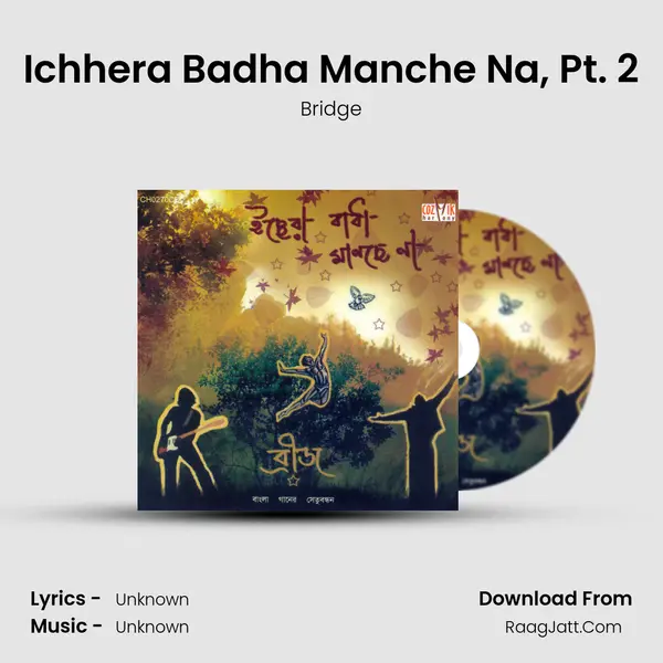 Ichhera Badha Manche Na, Pt. 2 MP3 Song by Bridge Cover