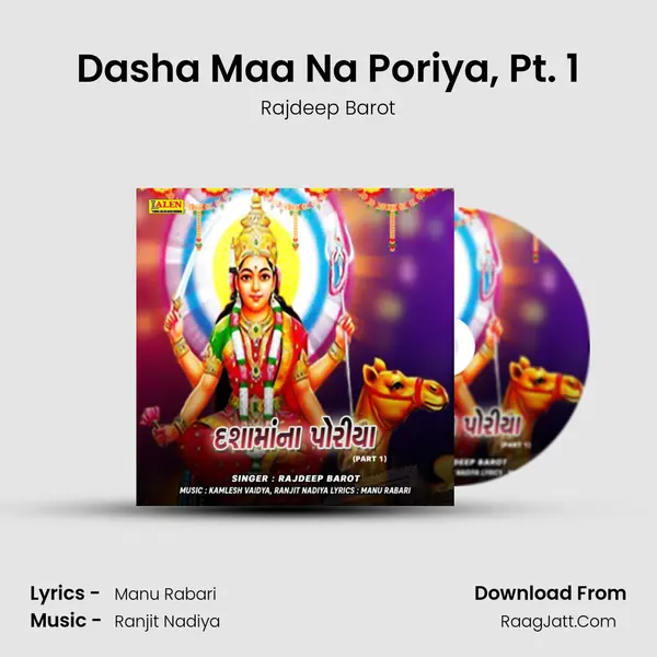 Dasha Maa Na Poriya, Pt. 1 - Rajdeep Barot