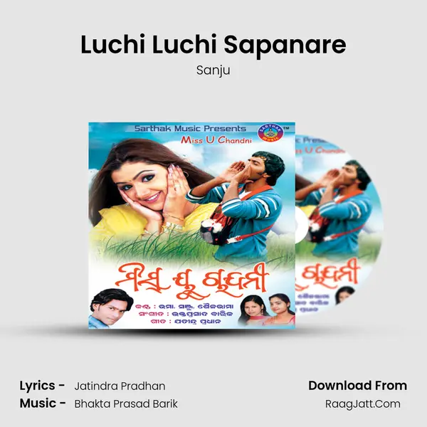 Luchi Luchi Sapanare MP3 Song by Sanju Cover