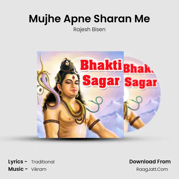 Mujhe Apne Sharan Me MP3 Song by Rajesh Bisen Cover
