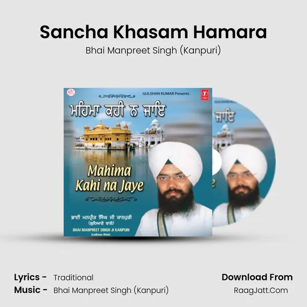 Sancha Khasam Hamara MP3 Song by Bhai Manpreet Singh (Kanpuri) Cover